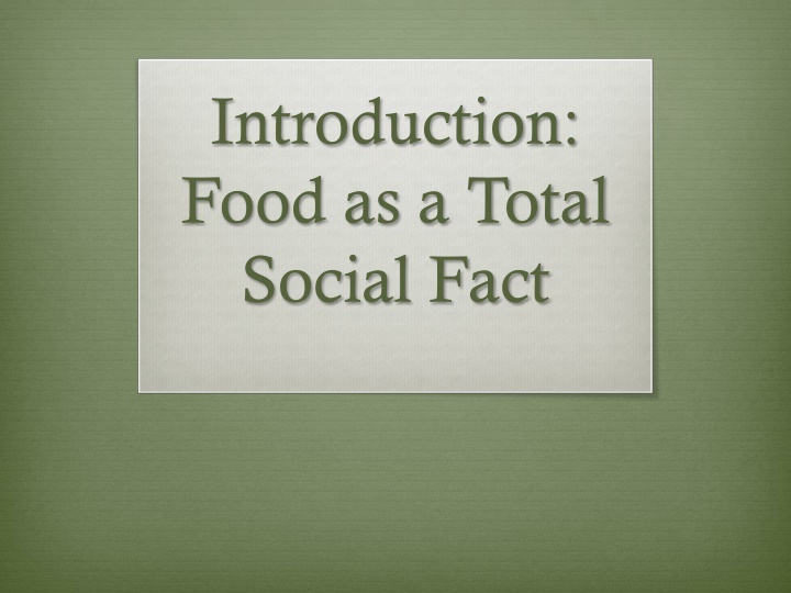 introduction food as a total social fact