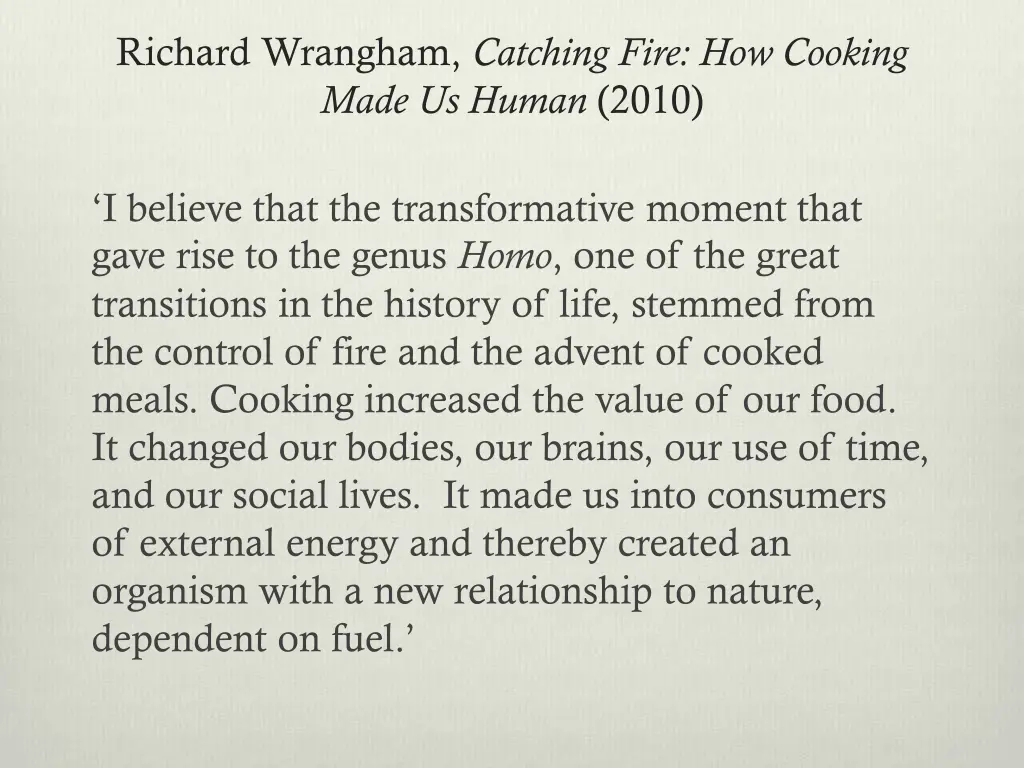 richard wrangham catching fire how cooking made