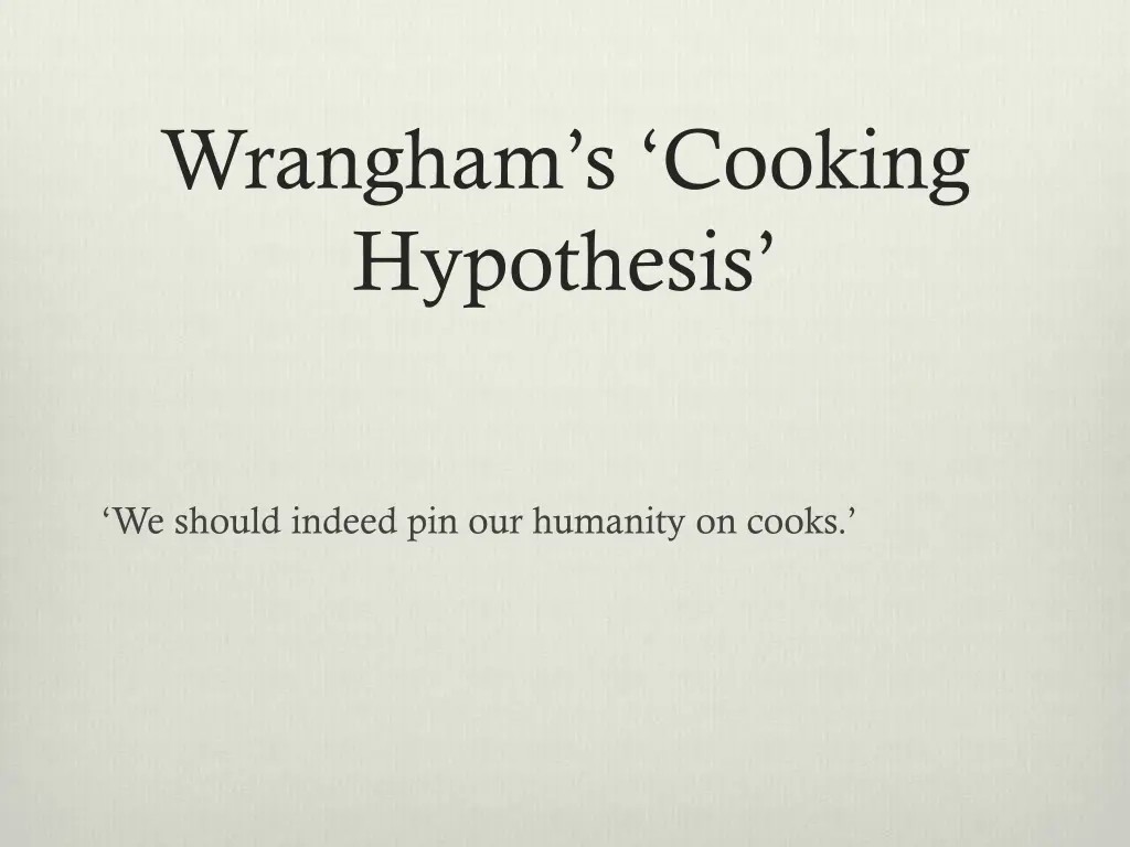 wrangham s cooking hypothesis