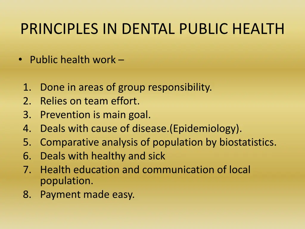 principles in dental public health