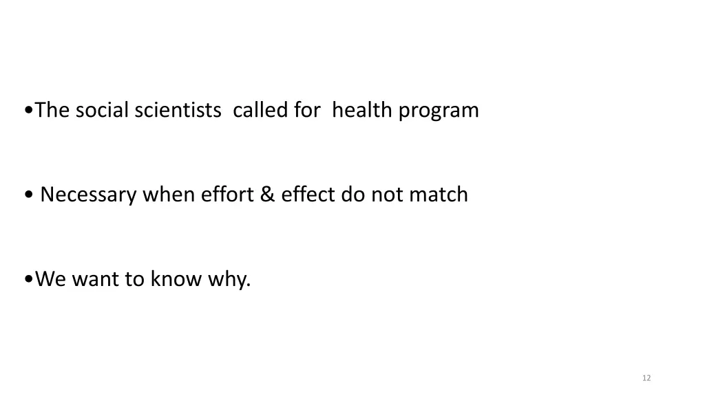 the social scientists called for health program