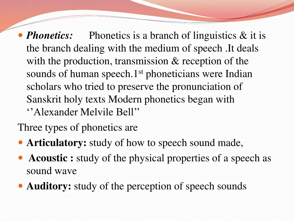 phonetics phonetics is a branch of linguistics