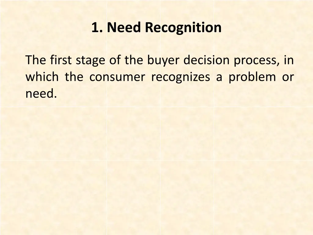 1 need recognition