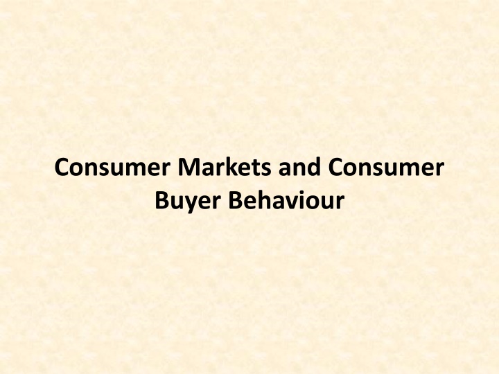 consumer markets and consumer buyer behaviour