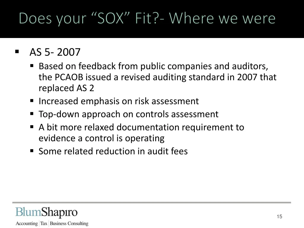 as 5 2007 based on feedback from public companies