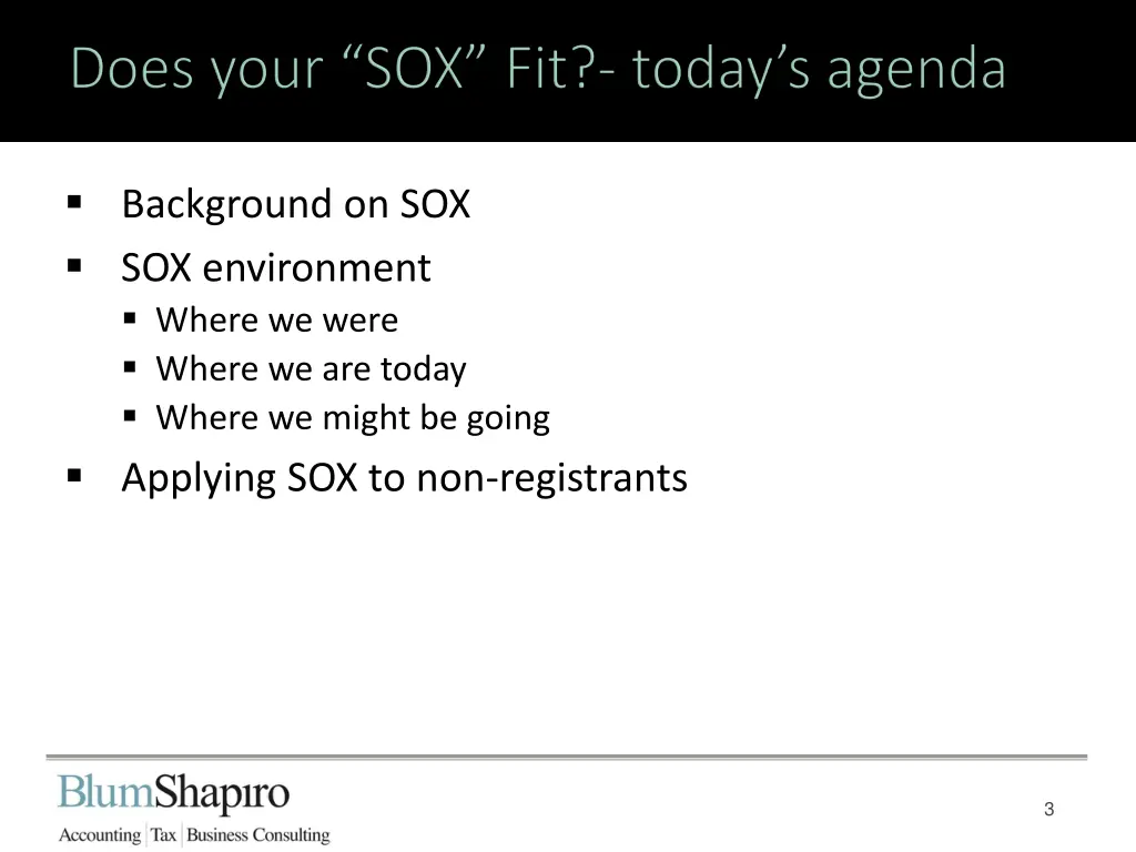 background on sox sox environment where we were