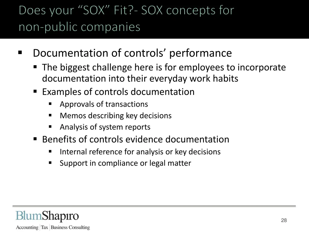 documentation of controls performance the biggest