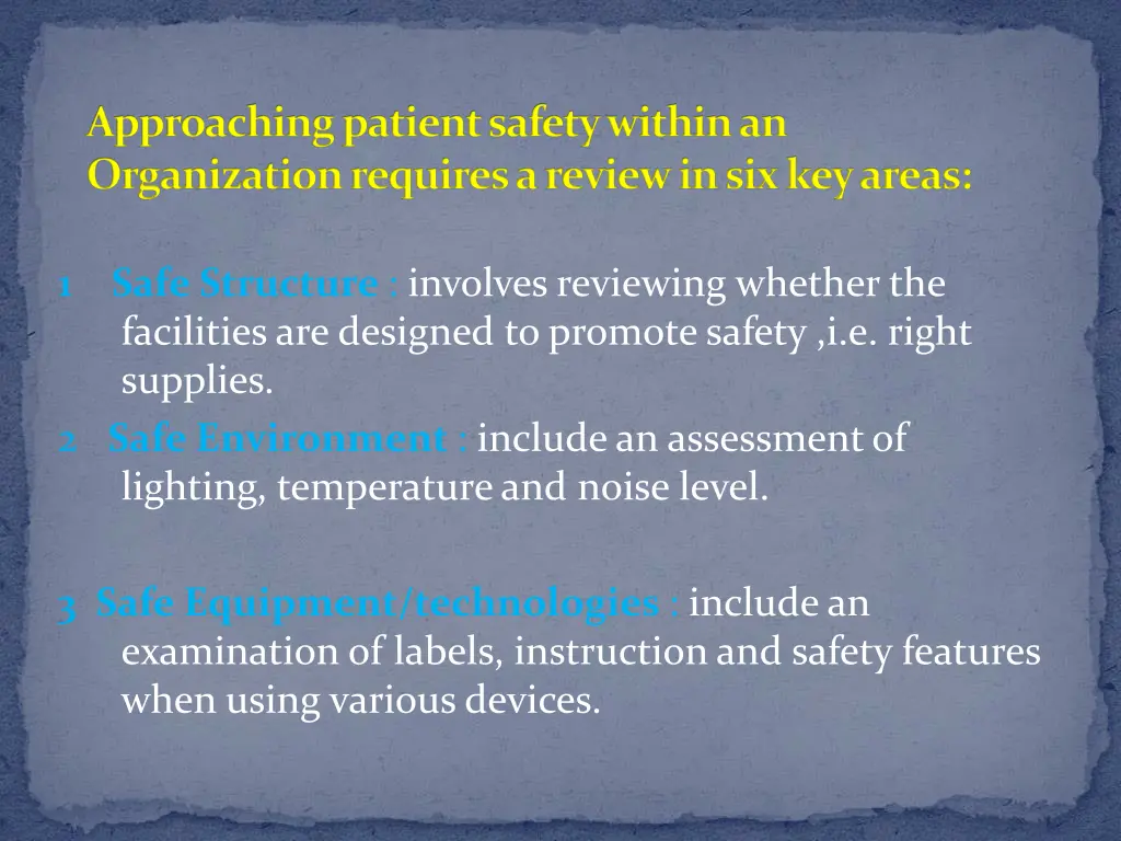 approaching patient safety within an organization