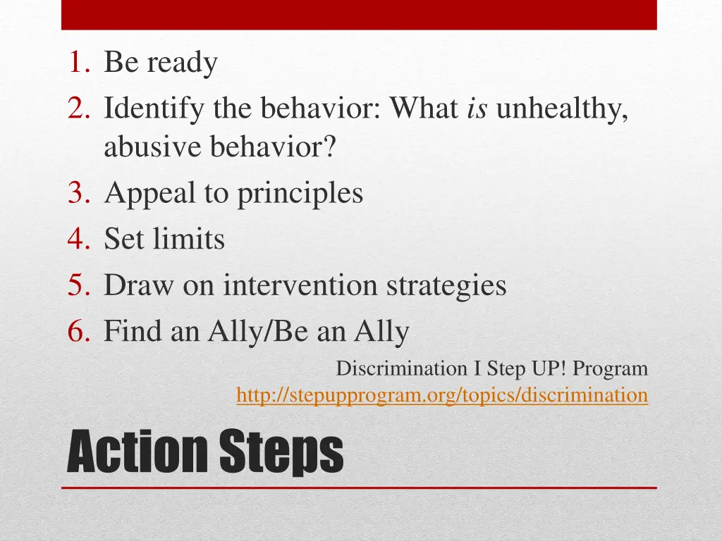 1 be ready 2 identify the behavior what