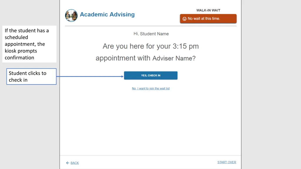 if the student has a scheduled appointment