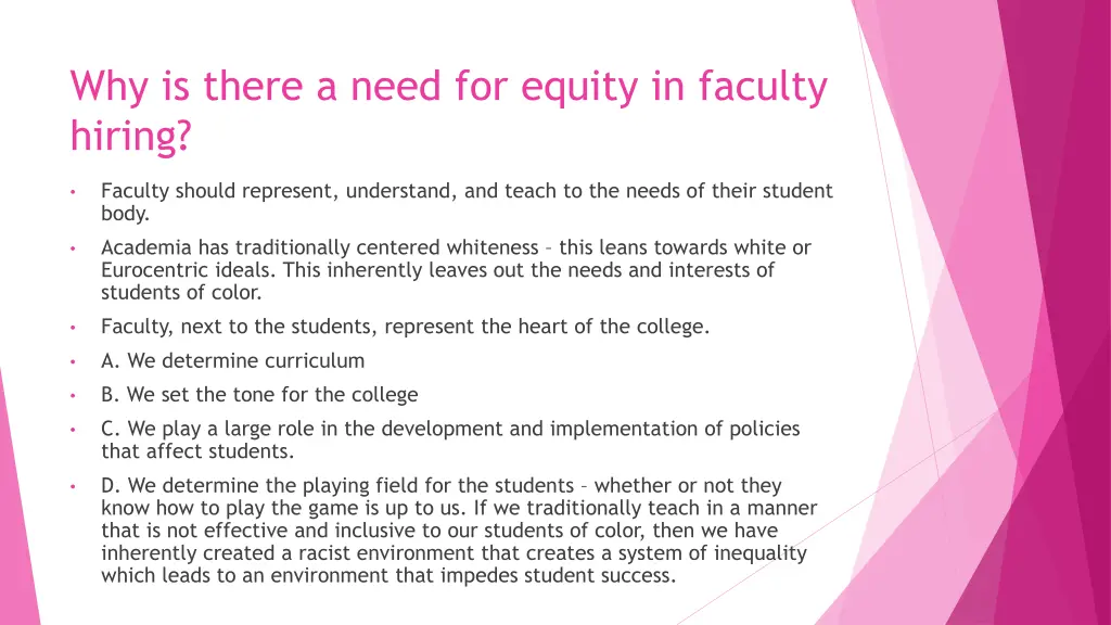why is there a need for equity in faculty hiring