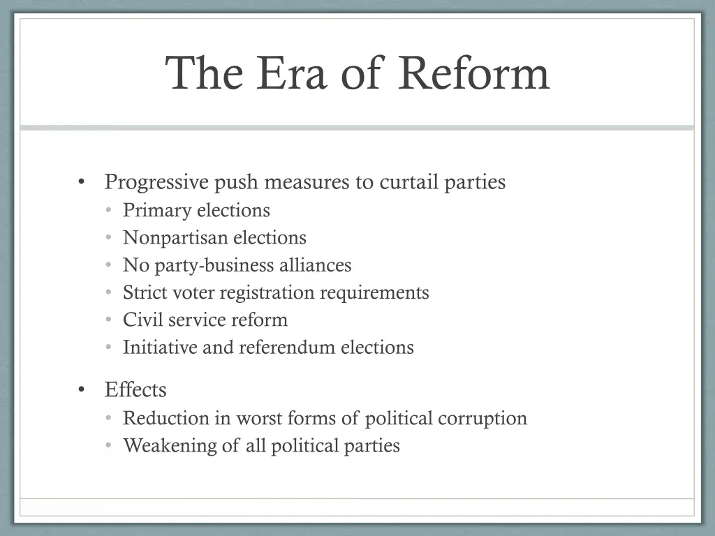 the era of reform