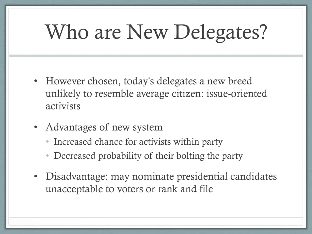 who are new delegates