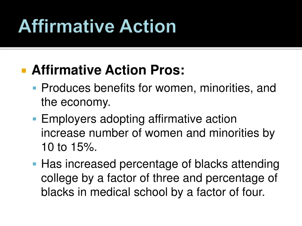 affirmative action pros produces benefits