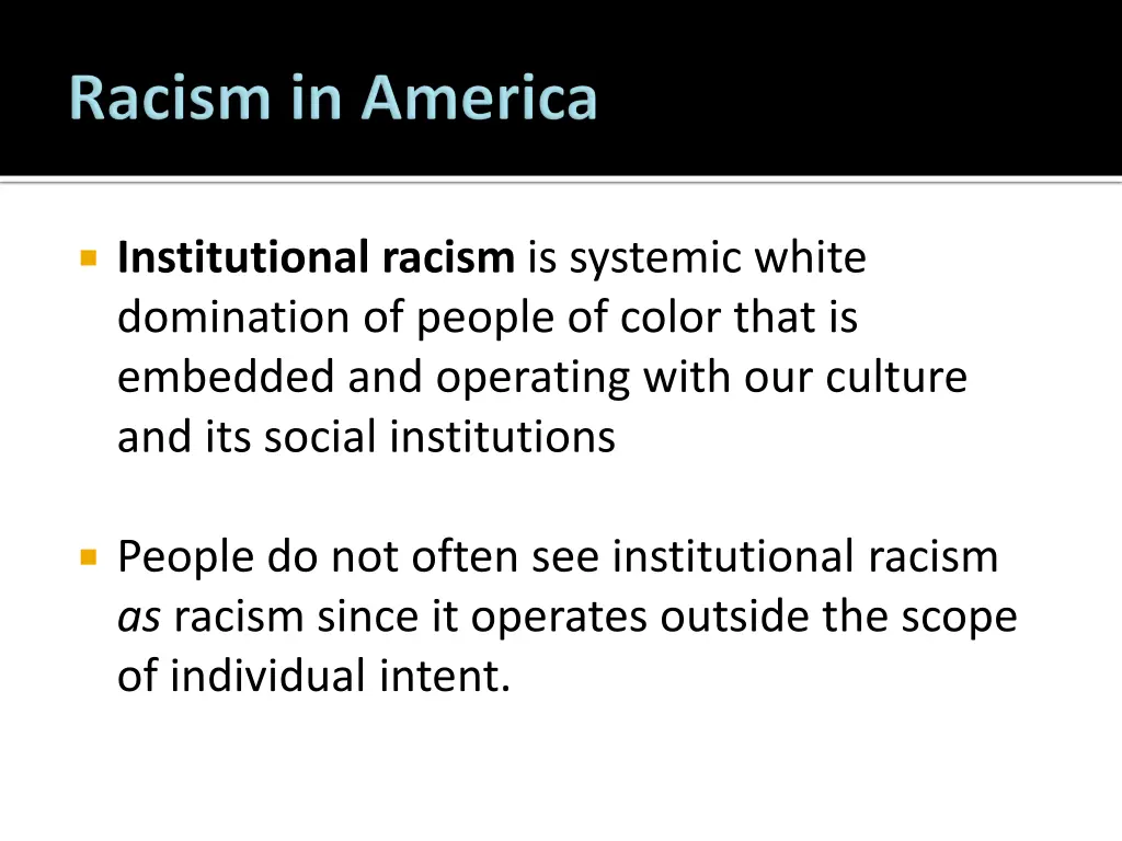 institutional racism is systemic white domination