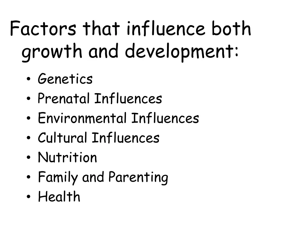 factors that influence both growth