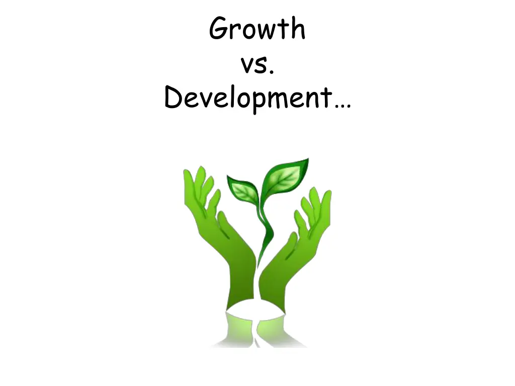 growth vs development