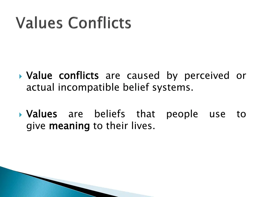 value actual incompatible belief systems