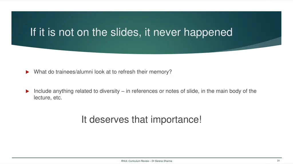 if it is not on the slides it never happened