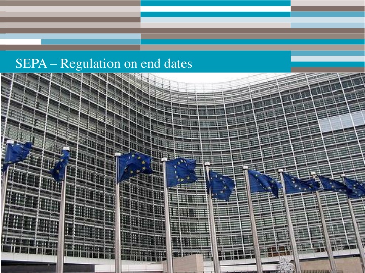 sepa regulation on end dates