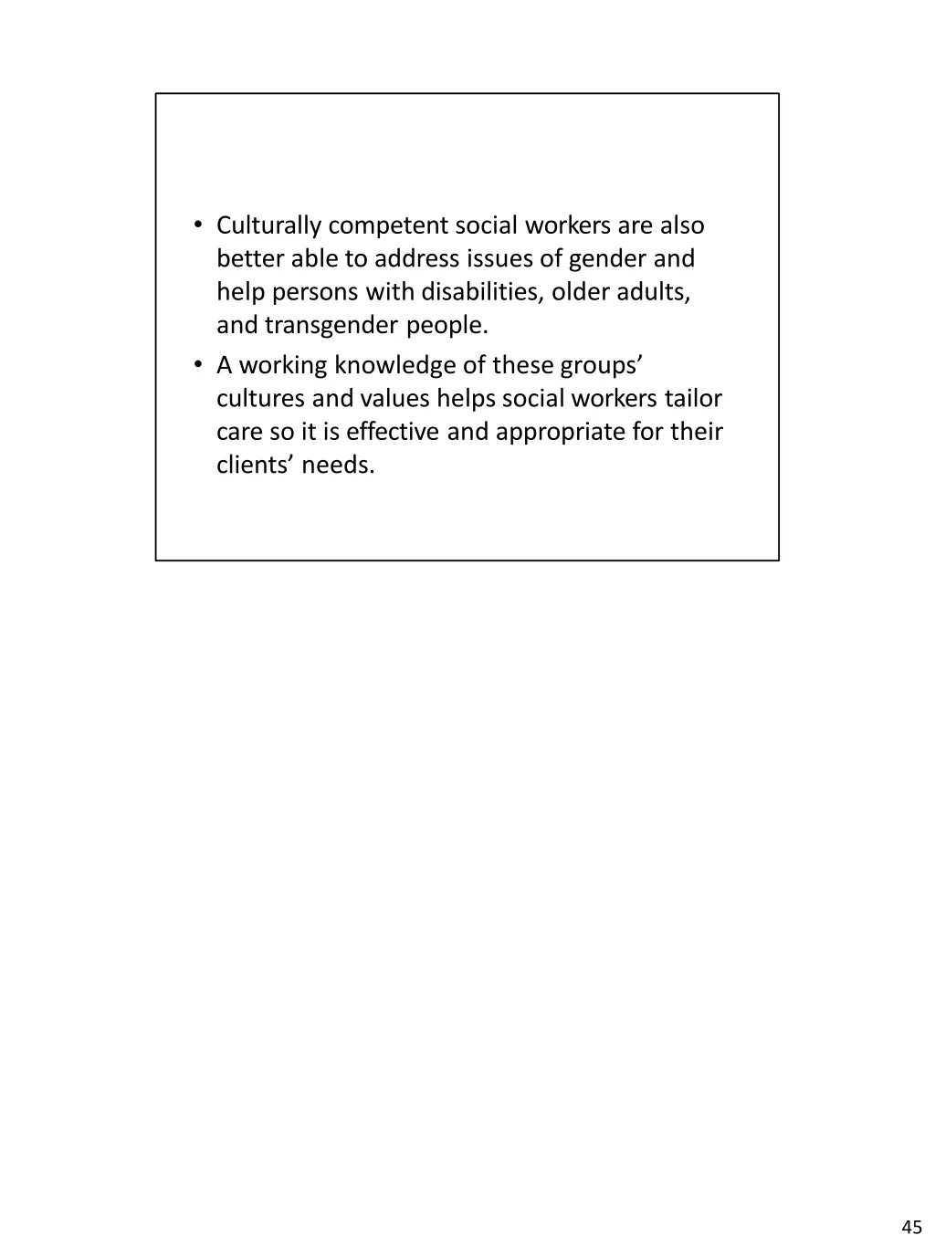 culturally competent social workers are also
