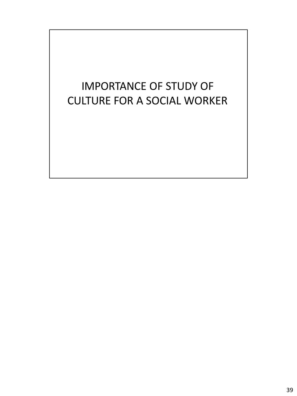 importance of study of culture for a social worker