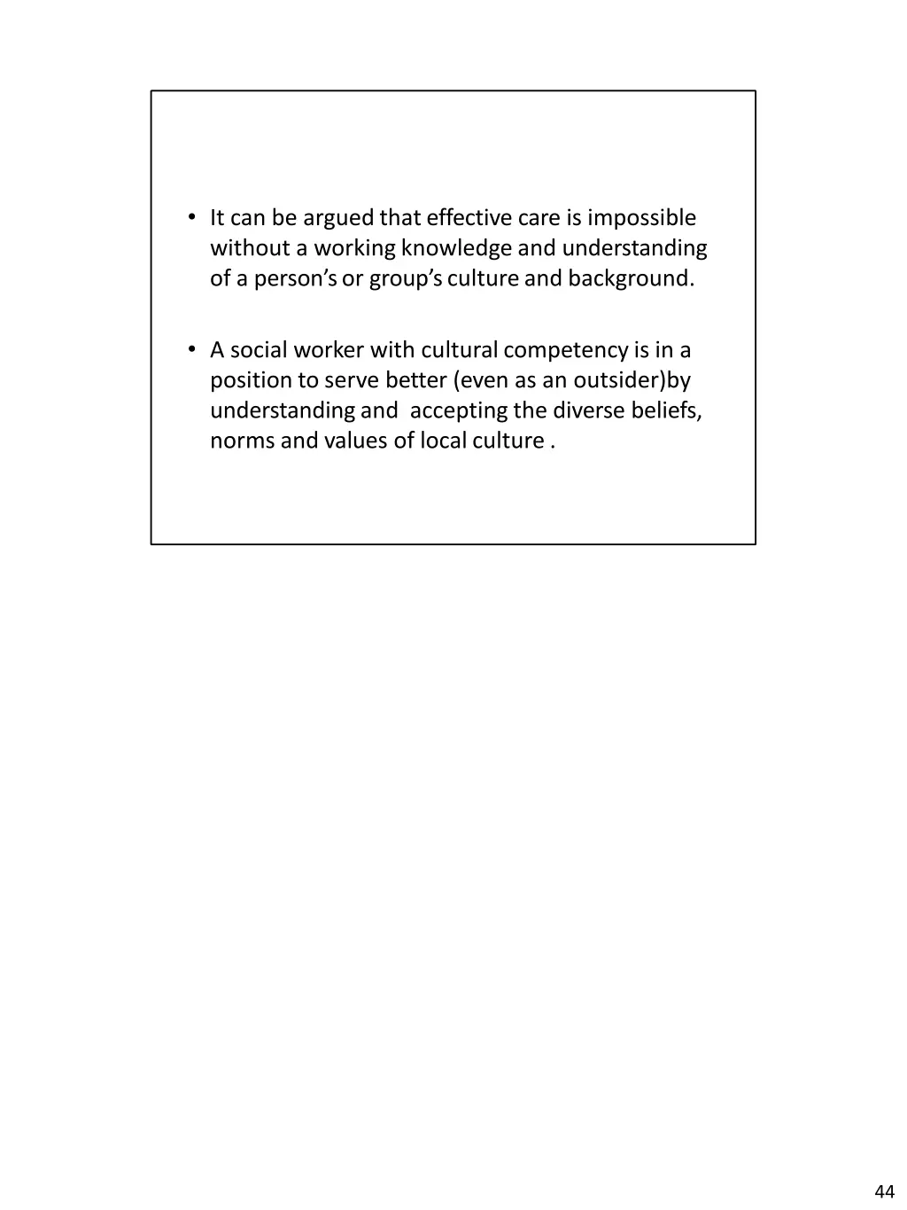 it can be argued that effective care