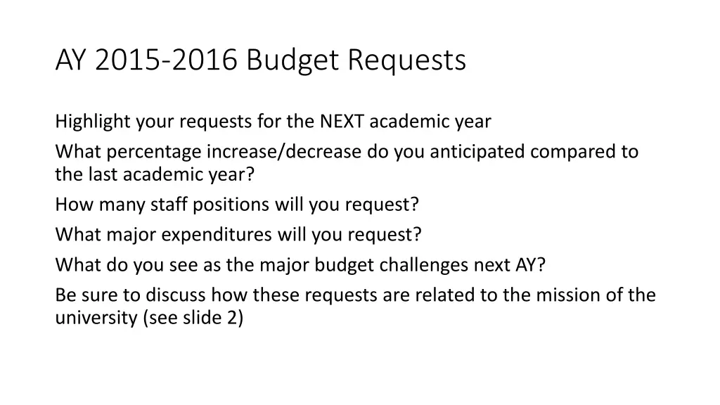 ay 2015 2016 budget requests