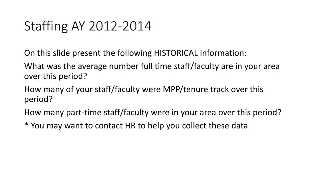 staffing ay 2012 2014