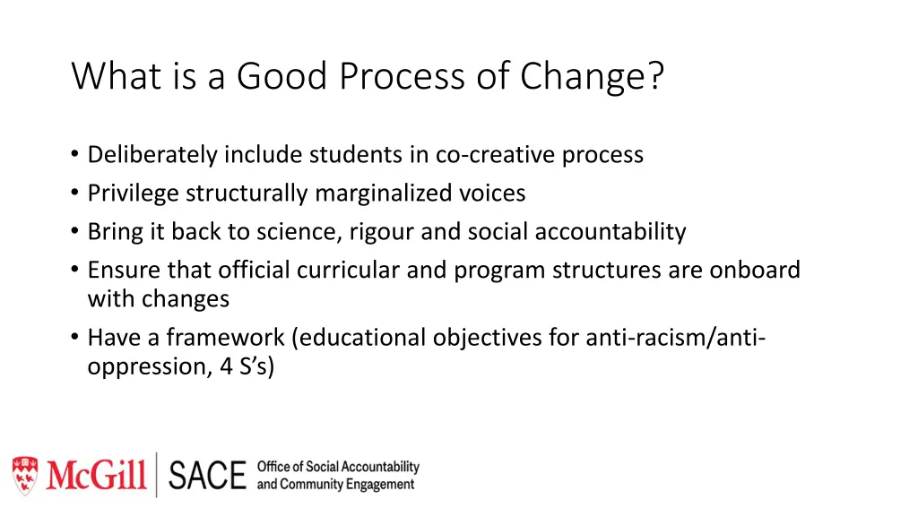 what is a good process of change
