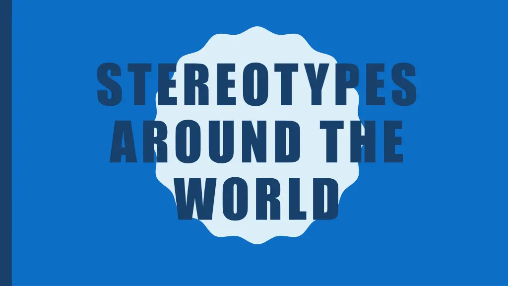 stereotypes around the world