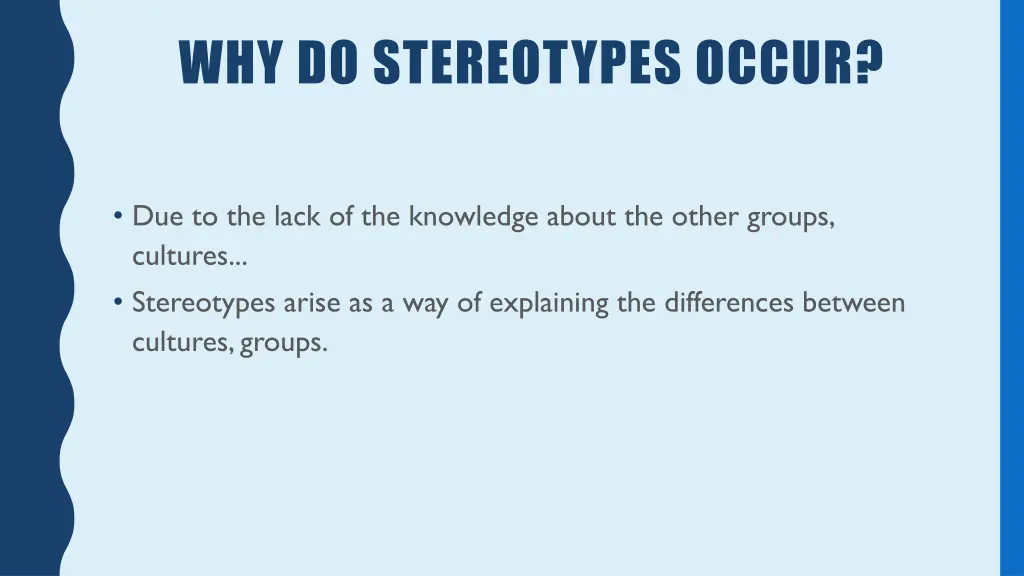 why do stereotypes occur