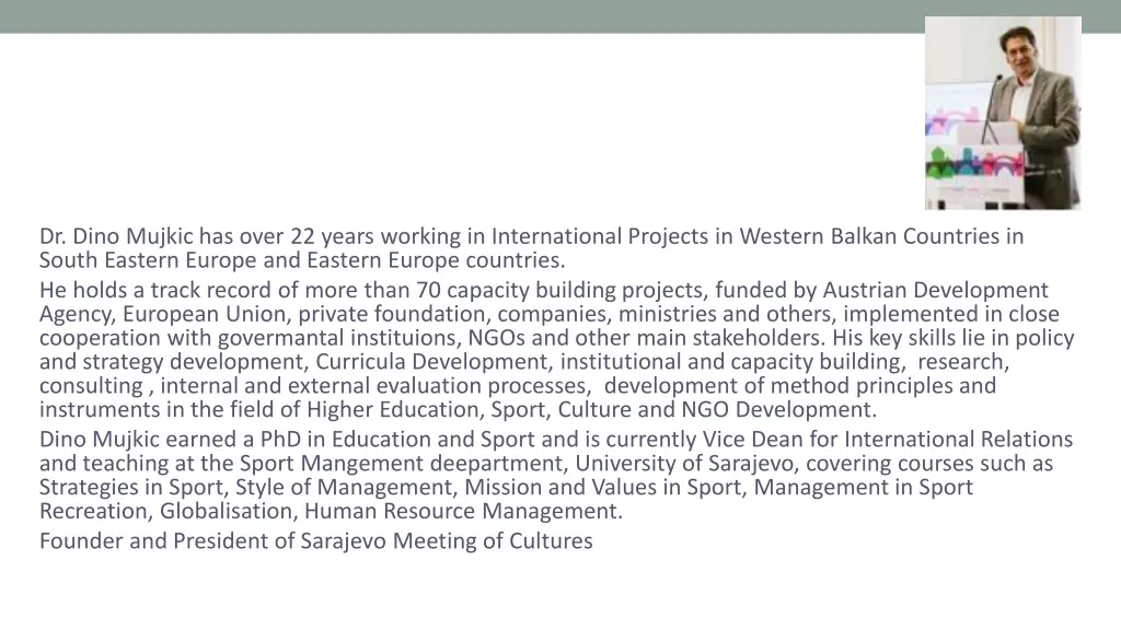 dr dino mujkic has over 22 years working