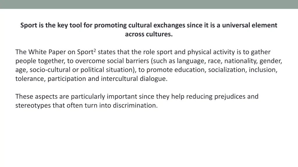 sport is the key tool for promoting cultural