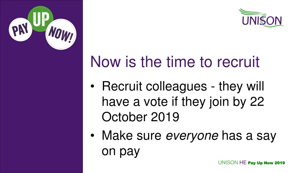 now is the time to recruit