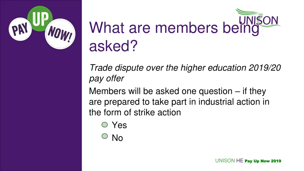 what are members being asked