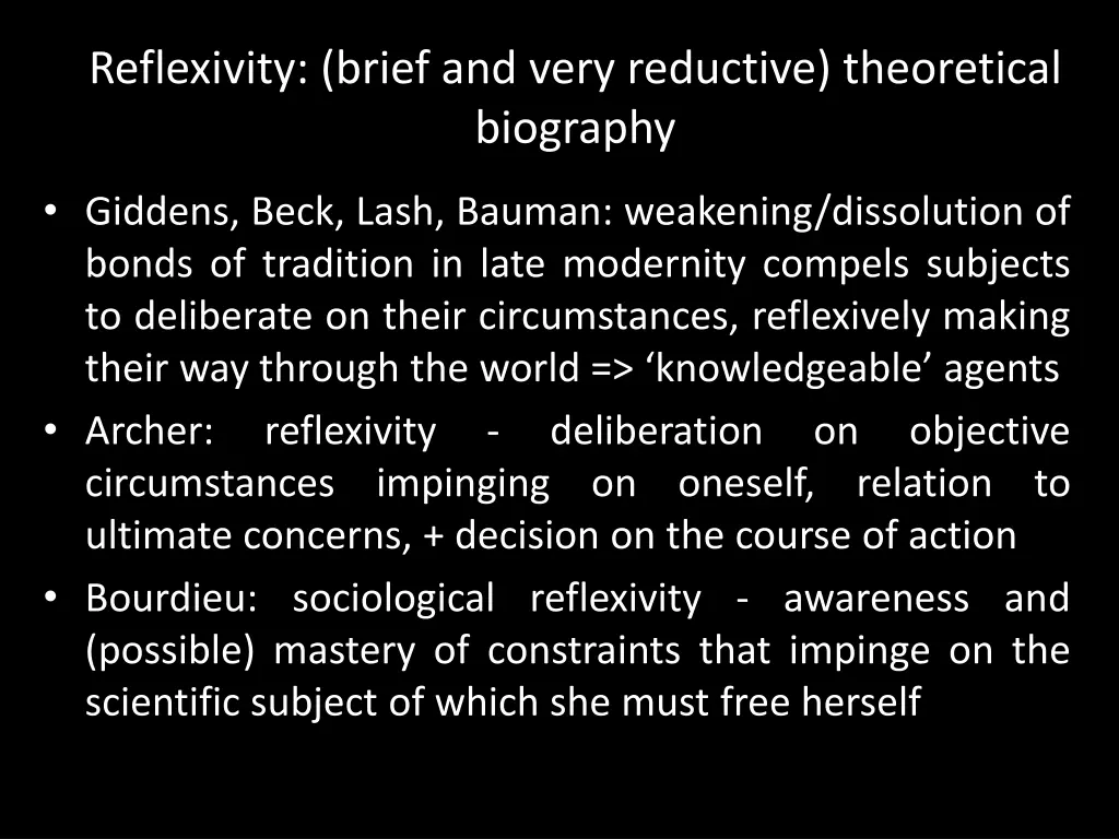 reflexivity brief and very reductive theoretical