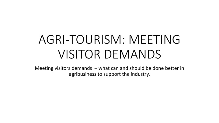 agri tourism meeting visitor demands