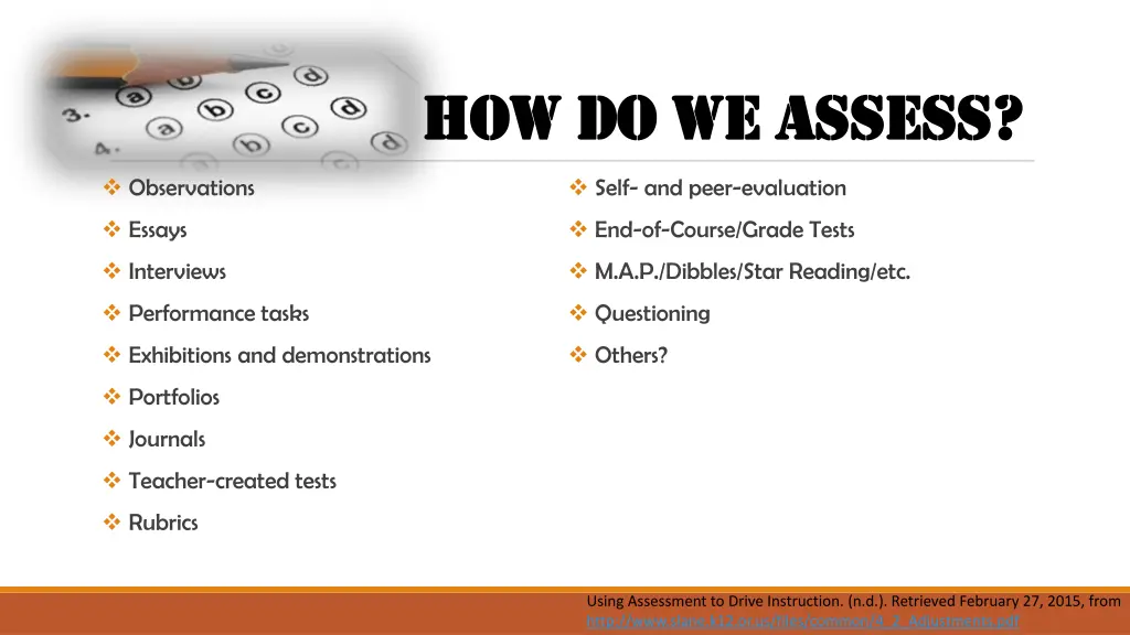 how do we assess how do we assess