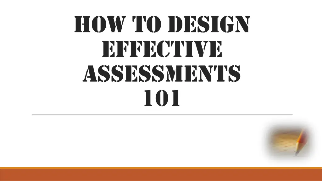 how to design effective assessments 101