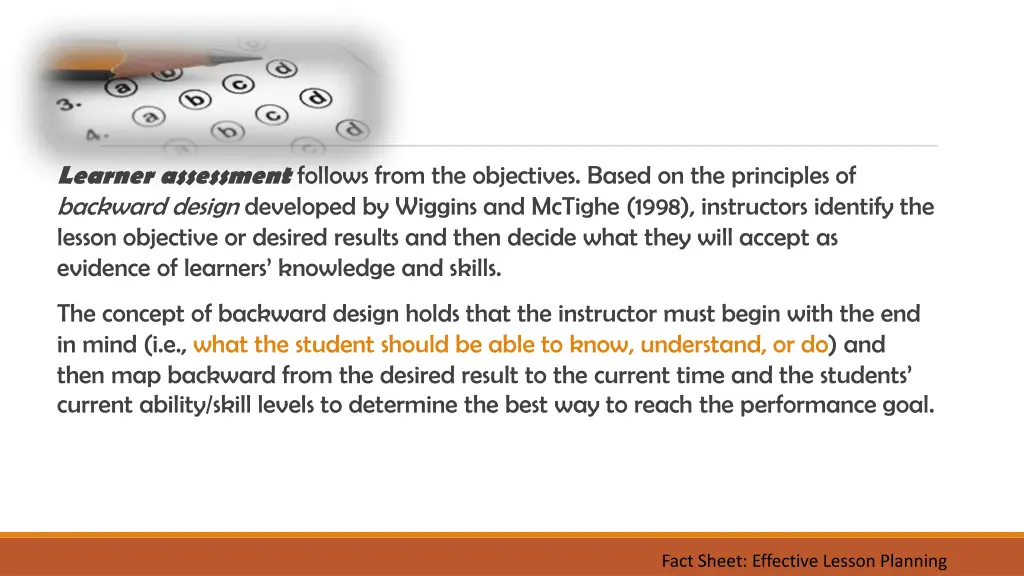 learner assessment follows from the objectives