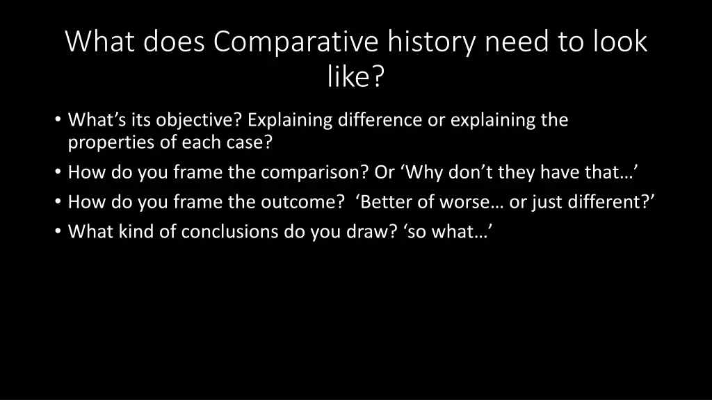 what does comparative history need to look like