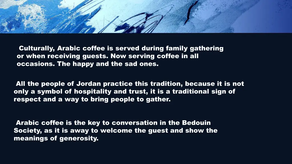 culturally arabic coffee is served during family
