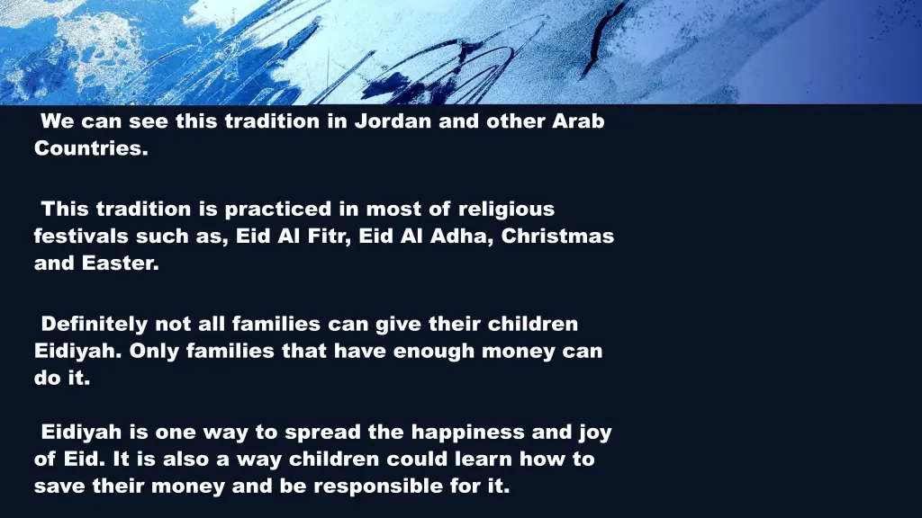 we can see this tradition in jordan and other