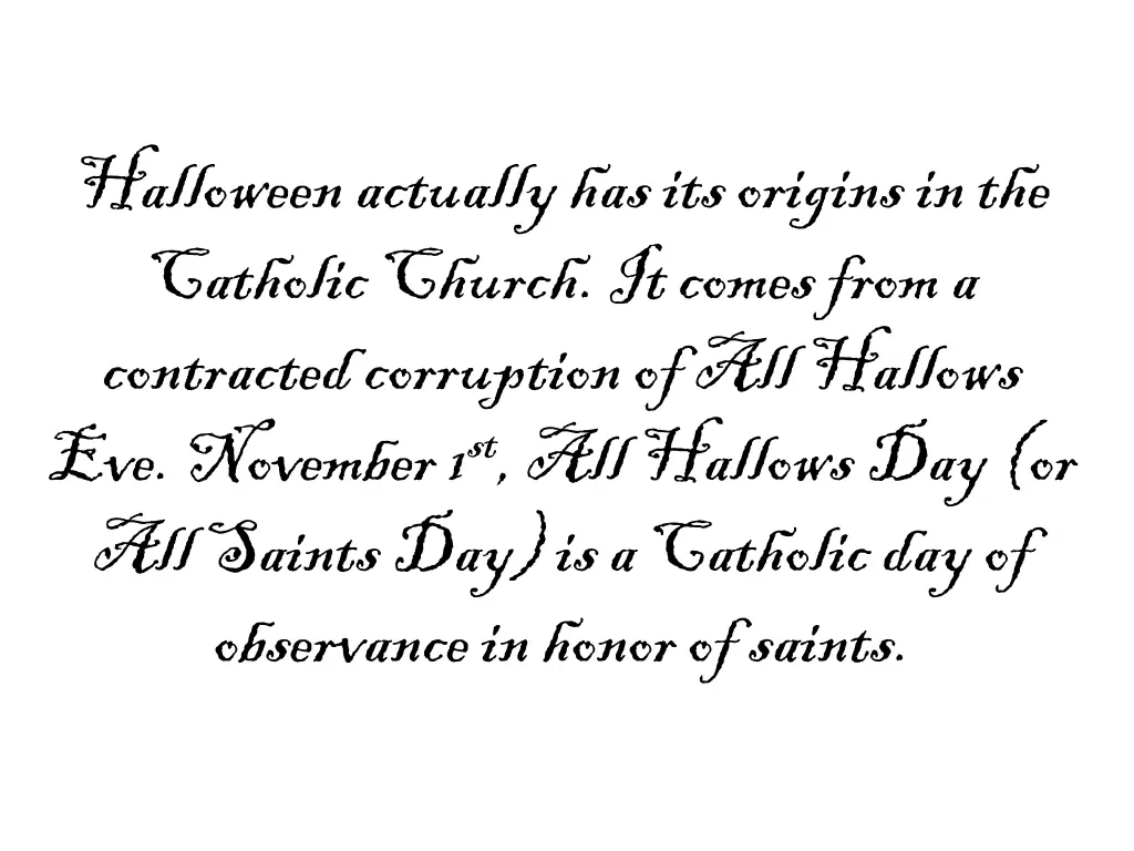 halloween actually has its origins