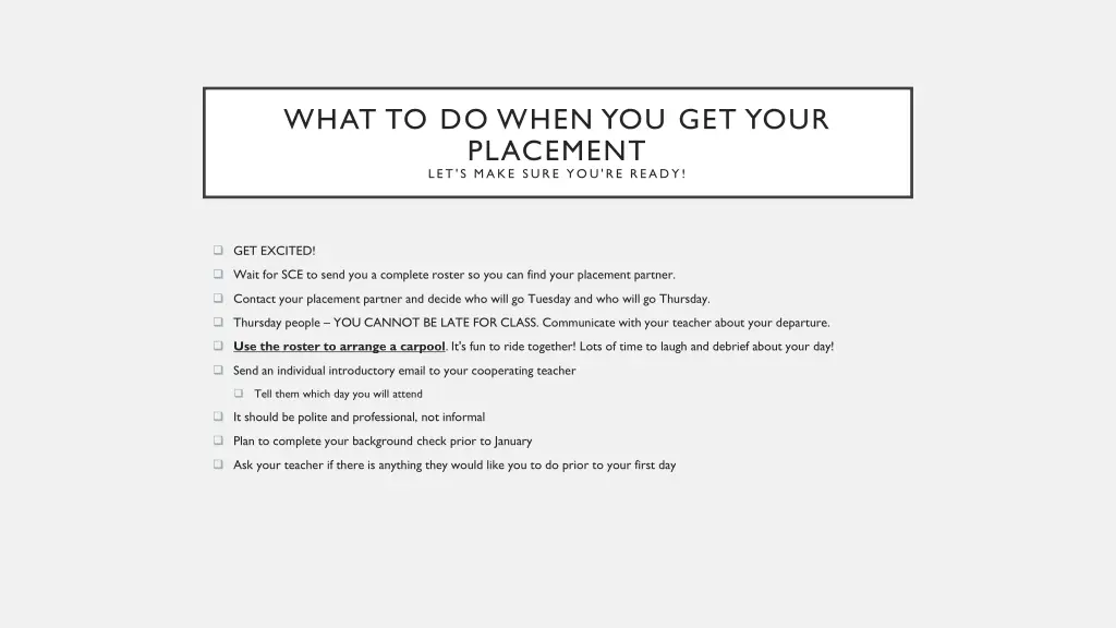 what to do when you get your placement let s make