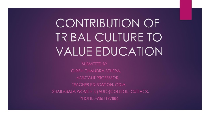 contribution of tribal culture to value education