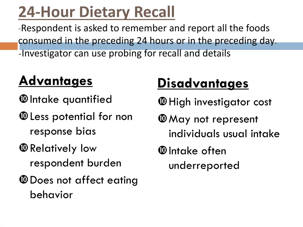 24 hour dietary recall respondent is asked