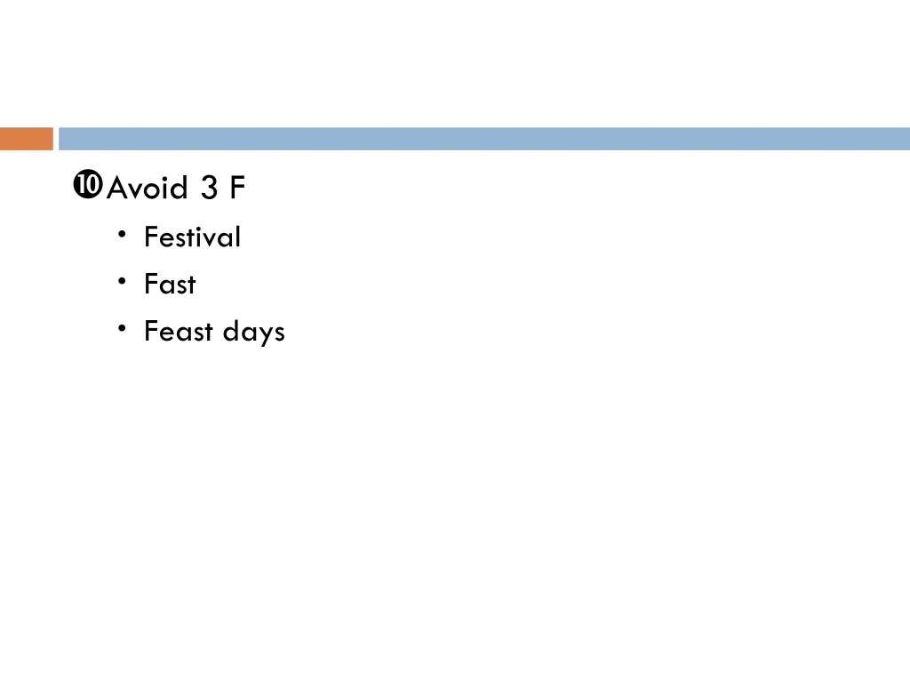 avoid 3 f festival fast feast days
