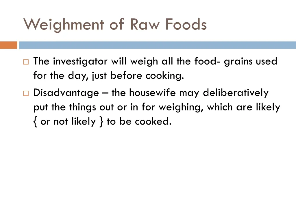weighment of raw foods